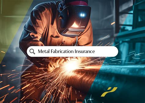 metal fabrication insurance|metal repair insurance quotes.